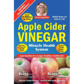 Apple Cider Vinegar: Miracle Health System