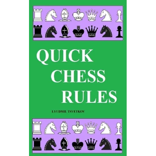 Quick Chess Rules