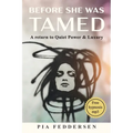 Before She Was Tamed: A return to Quiet Power & Luxury