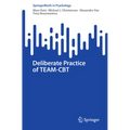 Deliberate Practice of Team-CBT