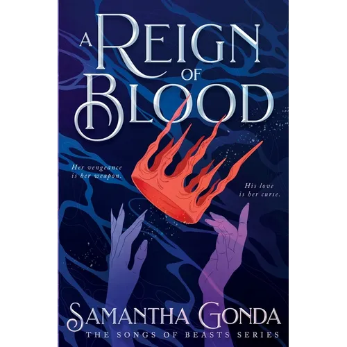 A Reign Of Blood: A Dark Fantasy Romance of Vengeance, Betrayal, and Forbidden Desire