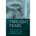 The Twilight Years: Biblical Hermeneutics of Ageism with an Asian Perspective on Aging
