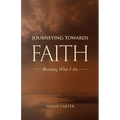 Journeying Towards Faith: Becoming what I am