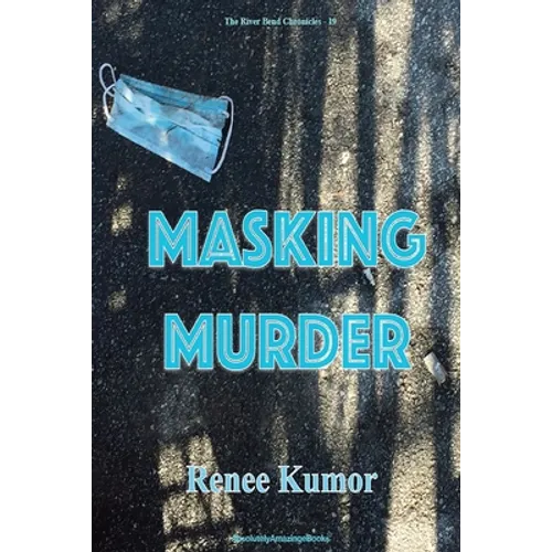 Masking Murder