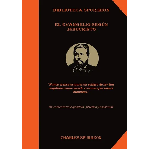 El Evangelio Según Jesucristo: (el poder y mensaje del evangelio, Solamente por Gracia, la chequera del banco de la fe, El Tesoro de David, Discurso a