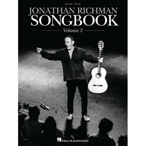 Jonathan Richman Songbook - Volume 2: 24 More Fan Favorites Arranged for Guitar and Voice with Handwritten Peformance Notes