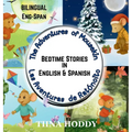 The Adventures of Mousekin / Las Aventuras de Ratónito: Spanish-English Bilingual Short Stories for Kids Four Gentle Seasonal Tales