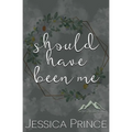 Should Have Been Me Special Edition