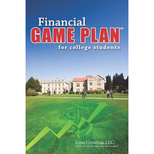Financial Game Plan for College Students