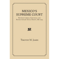 Mexico's Supreme Court: Between Liberal Individual and Revolutionary Social Rights, 1867-1934