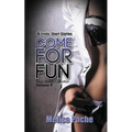 Come For Fun: 16 Erotic Short Stories