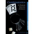 Combinatorics: A Problem Oriented Approach