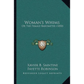 Woman's Whims: Or The Female Barometer (1850)
