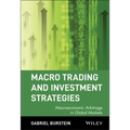 Macro Trading and Investment Strategies: Macroeconomic Arbitrage in Global Markets