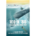Ice-X '86: Freezing the Cold War