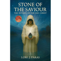 Stone of the Saviour: The Return of the She Christ