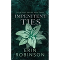 Impenitent Ties