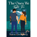 The Ones We Fight For