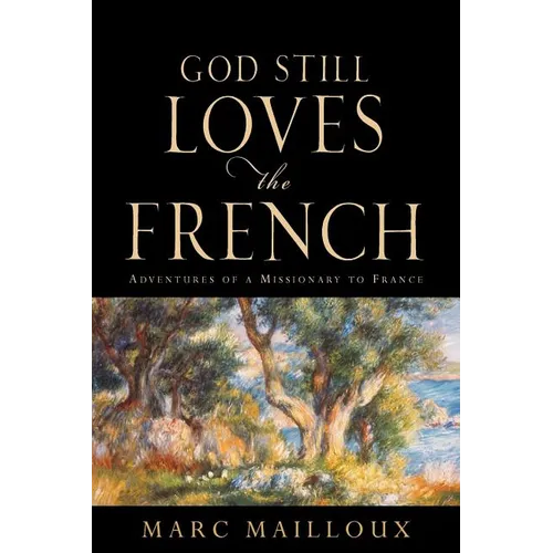 God Still Loves The French