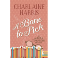 A Bone to Pick: An Aurora Teagarden Mystery