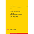 Grammaire Philosophique Du Verbe