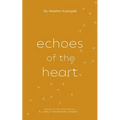 Echoes of the Heart