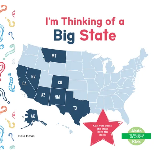 I'm Thinking of a Big State