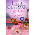 There I Find Hope (Strawberry Sands Beach Romance Book 6) (Strawberry Sands Beach Sweet Romance) Large Print Edition