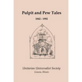 Pulpit and Pew Tales: 1842 - 1992