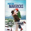 The Maverick's Christmas Kiss