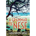 A Grammar of Nese