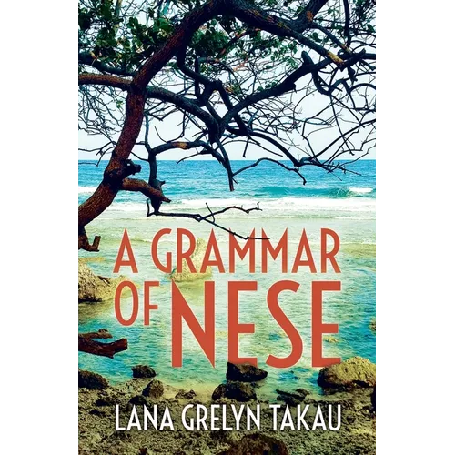 A Grammar of Nese