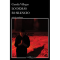 Lo Demás Es Silencio / Everything Else Is Silence