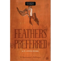 Feathers Preferred