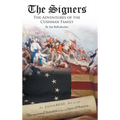 The Signers: The Adventures of the Cushman Family