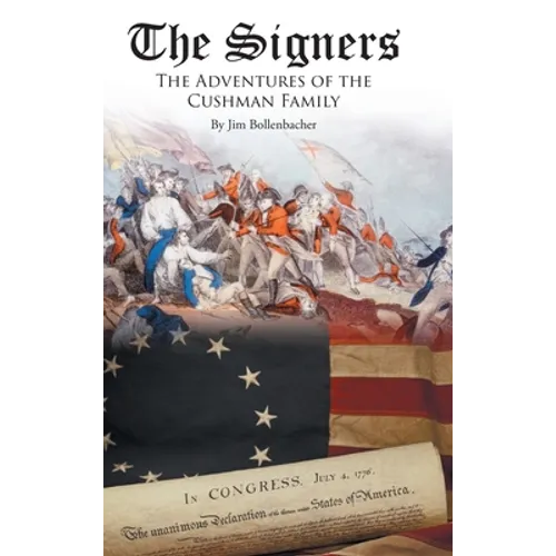 The Signers: The Adventures of the Cushman Family