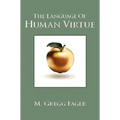 The Language of Human Virtue