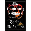 The Cowboy Bible and Other Stories