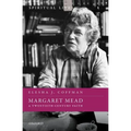 Margaret Mead: A Twentieth-Century Faith