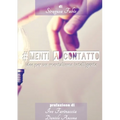 #Menti a Contatto: Manuale del Mentalista Moderno