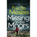 MISSING ON THE MOORS a gripping murder mystery
