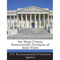 San Diego County Demonstrates Pyrolysis of Solid Waste