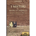 I misteri di Bianca Cappello: Granduchessa di Toscana