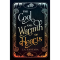 The Cool and Warmth of Hearts