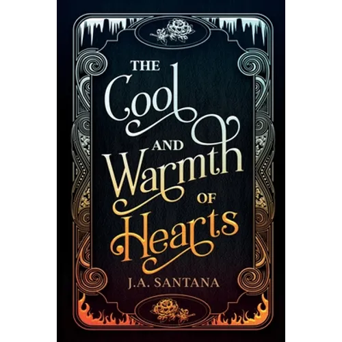 The Cool and Warmth of Hearts