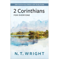 2 Corinthians for Everyone: 20th Anniversary Edition with Study Guide