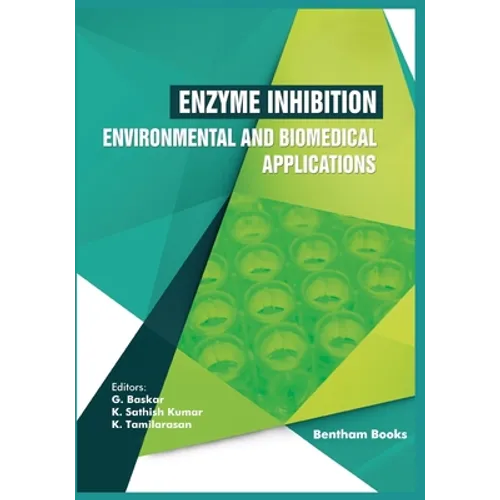 Enzyme Inhibition - Environmental and Biomedical Applications - Paperback