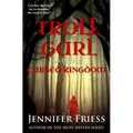 Troll Gurl and the Cursed Kingdom