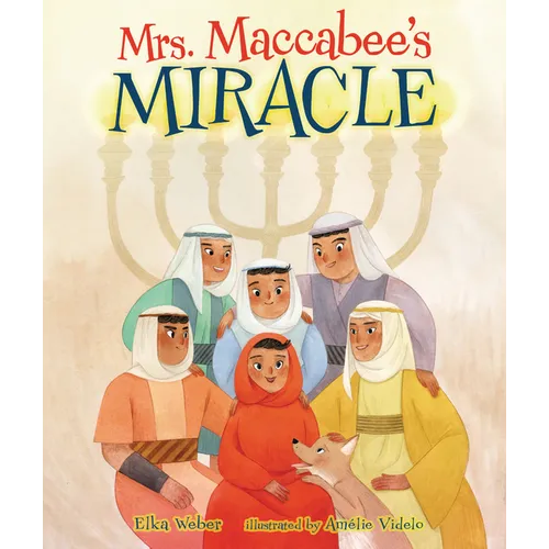 Mrs. Maccabee's Miracle