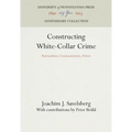 Constructing White-Collar Crime